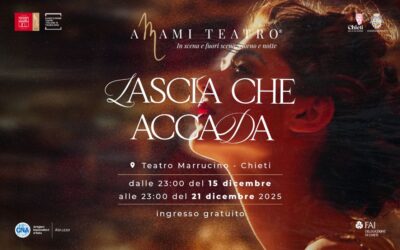 Oggi al via “Amami Teatro”: sei giorni di spettacoli senza interruzioni al Marrucino di Chieti